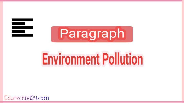 Environment Pollution Paragraph