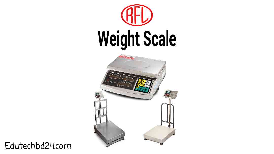 RFL Weight Scale Machine price Bangladesh