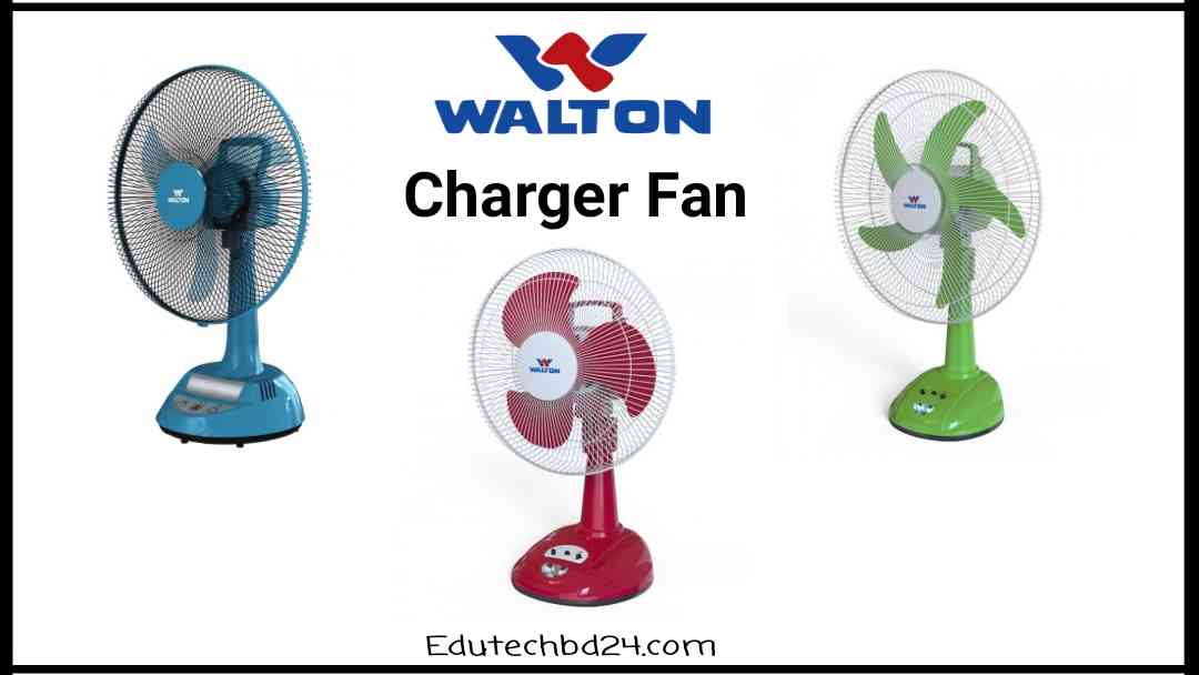 Walton Charger Fan Price Bangladesh