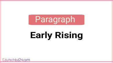 Photo of Early Rising Paragraph (Class 3-10+বাংলা অনুবাদসহ)