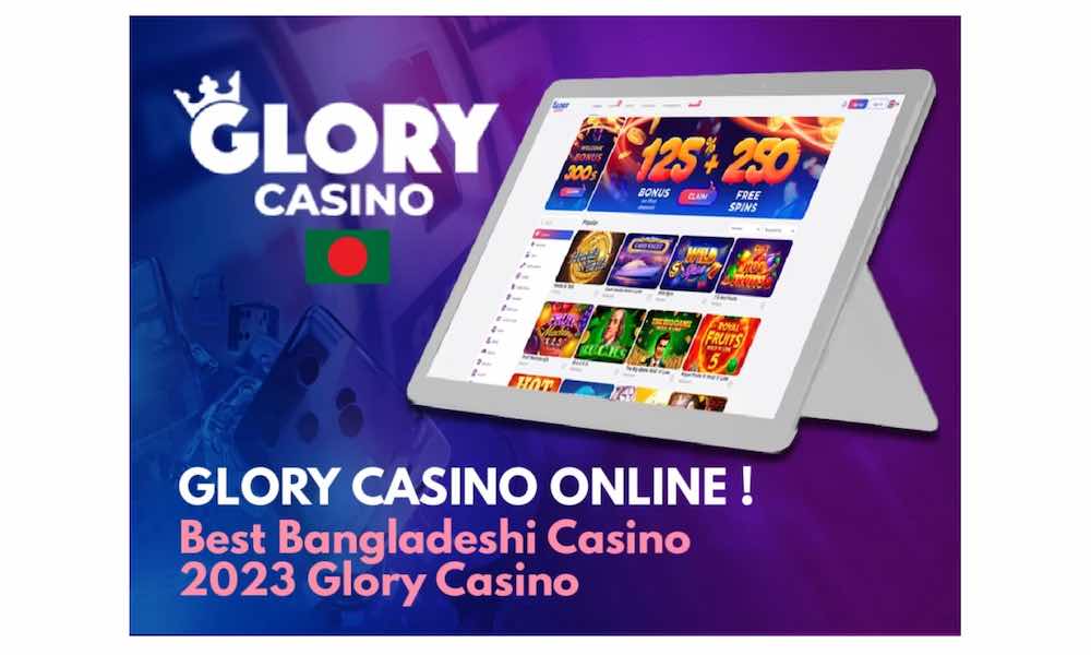 Glory Casino Bangladesh Review 2023